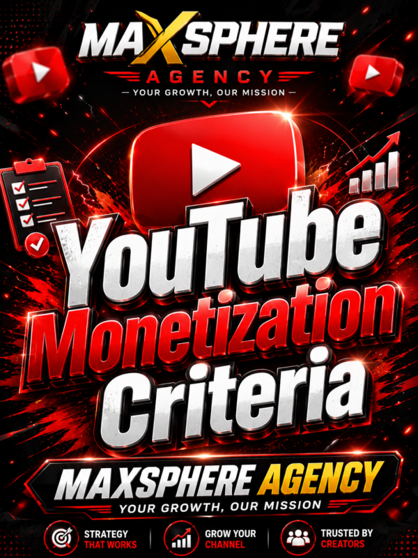 YouTube Monetization Criteria