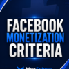 Facebook Monetization Criteria